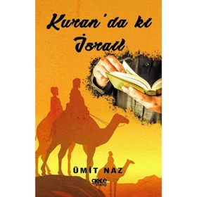 Kurandaki İsrail - Ümit Naz