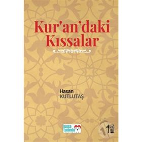 Kur'an'daki Kıssalar - Hasan Kutlutaş