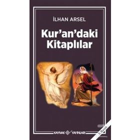 KURANDAKI KİTAPLILAR - İLHAN ARSEL