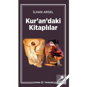 KURANDAKI KİTAPLILAR - İLHAN ARSEL