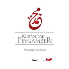 KUR'AN'DAKI PEYGAMBER - HAYREDDIN KARAMAN