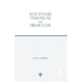 Kur'an'daki Tekrarlar ve Hikmetleri - Ali Erbaş