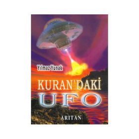 KURAN'DAKI UFO - YILMAZ YUNAK