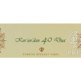 Kur’an’dan 40 Dua - kollektif