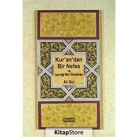 KUR'AN'DAN BIR NEFES VE İÇERDIĞI İLMI DISIPLINLER - ALI GÜR
