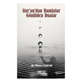 Kur'andan Damlalar Gönülden Dualar Gülnar Yayınları