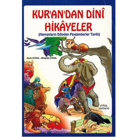 Kur’an’dan Dini Hikayeler - Mürşide Uysal Asım Uysal