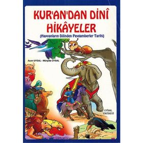 Kur’an’dan Dini Hikayeler - Mürşide Uysal Asım Uysal