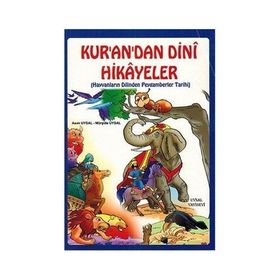 Kur’an’dan Dini Hikayeler - Mürşide Uysal Asım Uysal