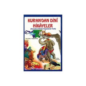 Kur’an’dan Dini Hikayeler - Mürşide Uysal Asım Uysal