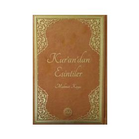 Kurandan Esintiler - Mahmut Kaya
