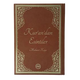 Kurandan Esintiler - Mahmut Kaya
