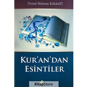 Kur’an’dan Esintiler - ustad muhsin kiraati