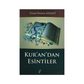 Kur’an’dan Esintiler - ustad muhsin kiraati
