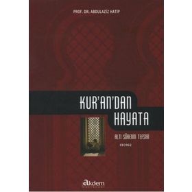 KUR'AN'DAN HAYATA - ABDÜLAZIZ HATIP