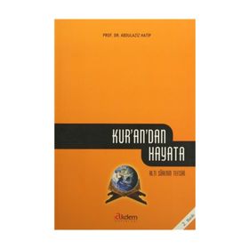 KUR'AN'DAN HAYATA - ABDÜLAZIZ HATIP