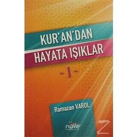 Kur’an’dan Hayata Işıklar 1 - Ramazan Varol