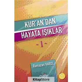 Kur’an’dan Hayata Işıklar 1 - Ramazan Varol
