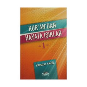 Kur’an’dan Hayata Işıklar 1 - Ramazan Varol