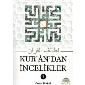 Kur'andan İncelikler 1 Aktaş Yayıncılık