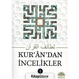 Kur’an’dan İncelikler - Ömer Şavlığ