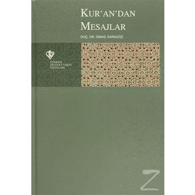Kur’an’dan Mesajlar - İsmail Karagöz