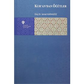 Kur'an'dan Öğütler - İsmail Karagöz