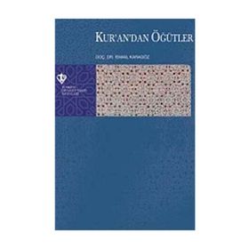 Kur'an'dan Öğütler - İsmail Karagöz