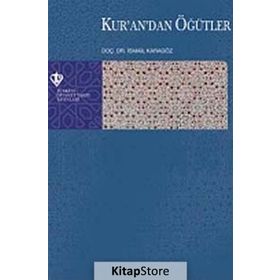 Kur'an'dan Öğütler - İsmail Karagöz