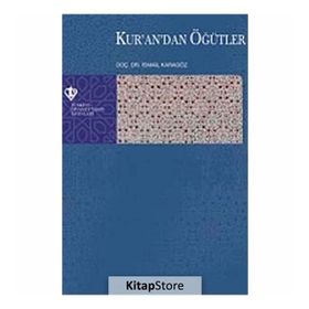Kur'an'dan Öğütler - İsmail Karagöz