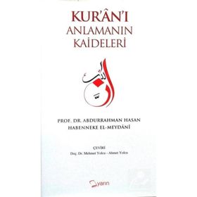 Kuranı Anlamanın Kaideleri Abdurrahman Hasan Habenneke El Meydani