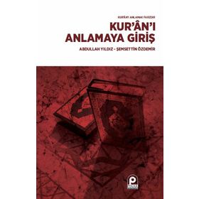Kur’an’ı Anlamaya Giriş - Mustafa Ayyıldız