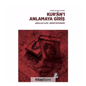 Kur’an’ı Anlamaya Giriş - Mustafa Ayyıldız