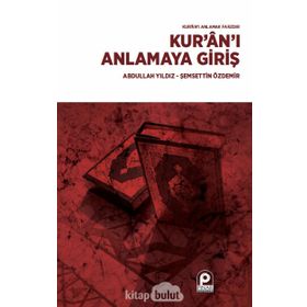 Kur’an’ı Anlamaya Giriş - Mustafa Ayyıldız
