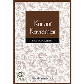 Kur'ani Kavramlar- Mustafa Aydın