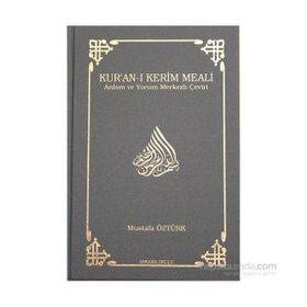 KUR'AN'I KERIM MEALI ANLAM VE YORUM MERKEZLI ÇEVİRİ (BÜYÜK BOY) - MUSTAFA ÖZTÜRK