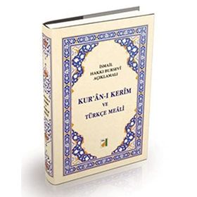 KURANI KERİM VE TÜRKÇE MEALİ - İSMAIL HAKKI BURSEVI