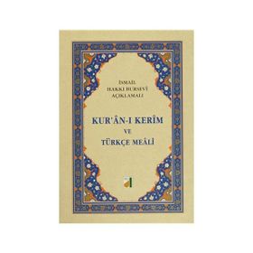 KURANI KERİM VE TÜRKÇE MEALİ - İSMAIL HAKKI BURSEVI
