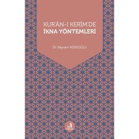 Kuranı Kerimde İkna Yöntemleri-Fecr Yayınları