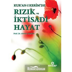 Kuranı Kerimde Rızık ve İktisadi Hayat - Ahmet Coşkun
