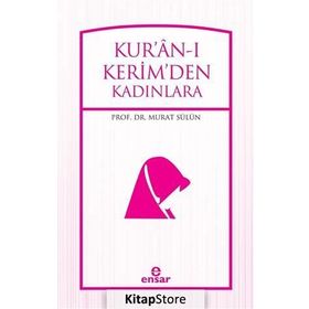 Kuranı Kerimden Kadınlara - Murat Sülün
