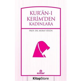 Kuranı Kerimden Kadınlara - Murat Sülün