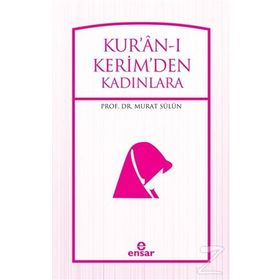 Kuranı Kerimden Kadınlara - Murat Sülün