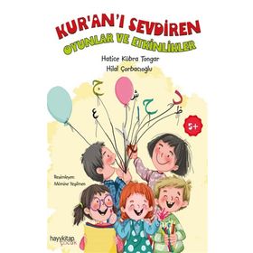 Kur’an’ı Sevdiren Oyunlar ve Etkinlikler - Hatice Kübra Tongar