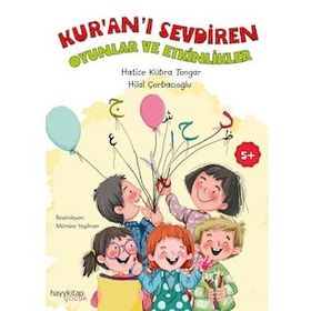 Kur’an’ı Sevdiren Oyunlar ve Etkinlikler - Hatice Kübra Tongar