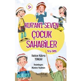 Kur’an’ı Seven Çocuk Sahabiler 5’li Set - Hatice Kübra Tongar