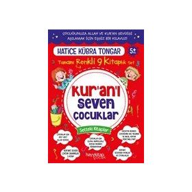 Kur’an’ı Seven Çocuklar 9’lu Set - Hatice Kübra Tongar