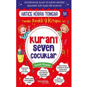 Kur’an’ı Seven Çocuklar 9’lu Set - Hatice Kübra Tongar