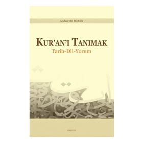 Kuran’ı Tanımak - Abdulcelil Bilgin