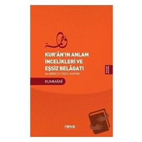 Kuranın Anlam İncelikleri ve Eşsiz Belagatı Rummani